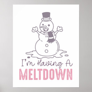Poster J'ai une fonte - Drôle Snowman Design