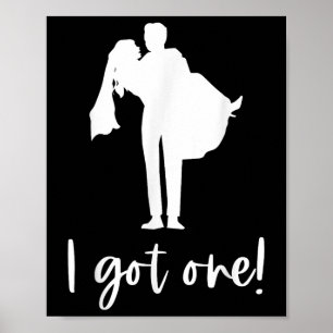 Poster J'Ai Une Mariée Groom Bridal Bachelorette Party No
