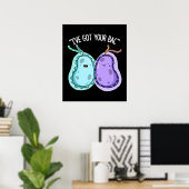 Poster J'ai votre Bac Funny Bacteria Pun Dark BG (Bureau à domicile)