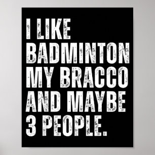 Poster J'aime Badminton Amateur Bracco Propriétaire De Ch