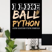 Poster J'Aime Ball Python Et Peut-Être Deux Personnes (Bureau à domicile)
