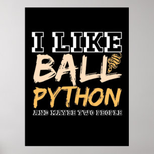 Poster J'Aime Ball Python Et Peut-Être Deux Personnes