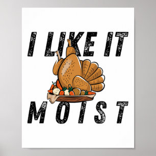 Poster J'aime ça humide Costume de Thanksgiving Cuisse de