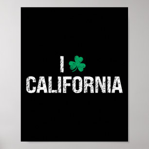 Poster J'aime California Shamrock Trèfle Saint-Patrick Da