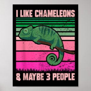 Poster J'Aime Chameleons Peut-Être 3 Personnes Drôle Cita