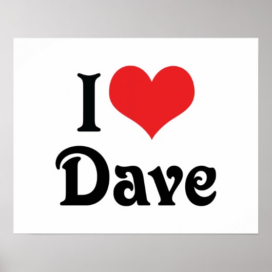 Poster J'aime Dave (Devant)