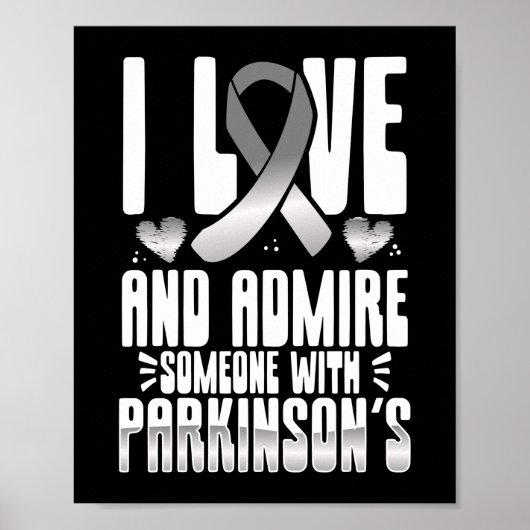 Poster J'Aime Et Admire Quelqu'Un Avec Parkinsons (Devant)