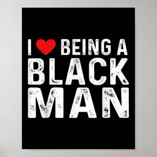 Poster J'Aime Être Un Homme Noir Que J'Aime Être Un Homme