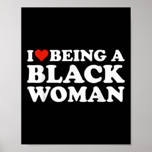 Poster J'Aime Être Une Femme Noire Mois De L'Histoire Noi