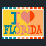 Poster J'aime Floride - Pop art<br><div class="desc">I love Floride</div>