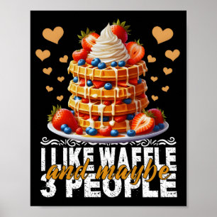 Poster j'aime gaufre et peut-être 3 personnes