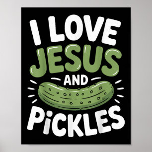 Poster J'aime Jésus Et Les Cornichons 