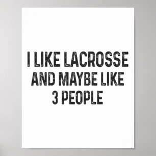 Poster J'Aime La Crosse Et Peut-Être 3 Personnes La Cross