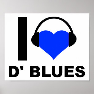 Poster J'aime l'affiche drôle de D'Blues