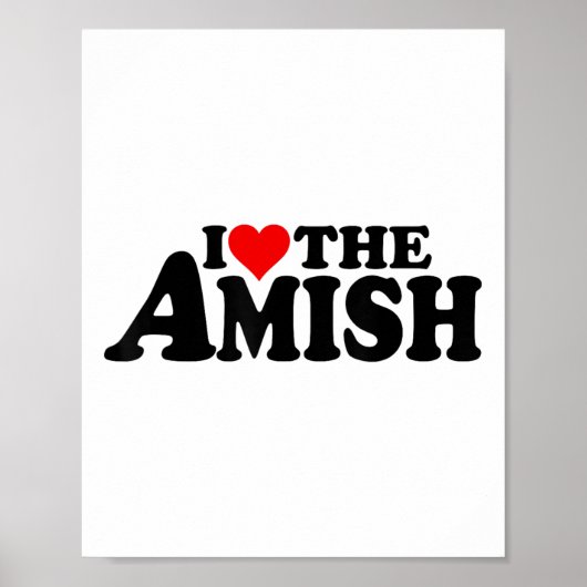 Poster J'Aime Le Coeur De L'Amish _1 (Devant)
