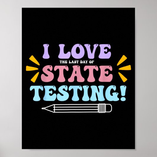 Poster J'aime Le Dernier Jour De Tests De L'état Professe (Devant)