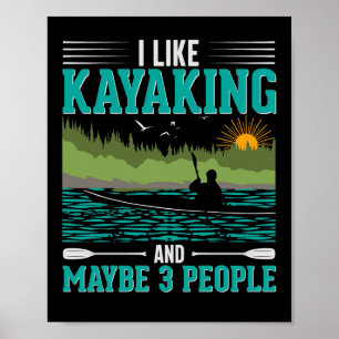 Poster J'Aime Le Kayak Plus Que Les Gens