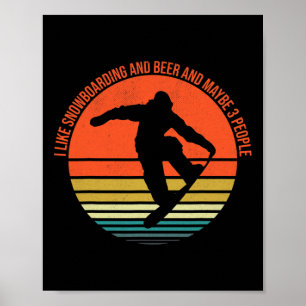 Poster J'Aime Le Snowboard Et La Bière Et Peut-Être 3 Per