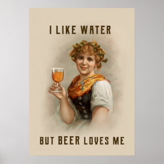 Poster J'aime l'eau mais la bière m'aime