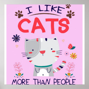 Poster J'Aime Les Chats Plus Que Les Gens Cadeau, Cute Ki