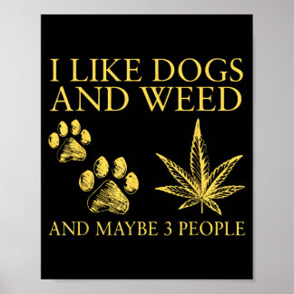 Poster J'aime les chiens et peut-être 3 personnes Citatio