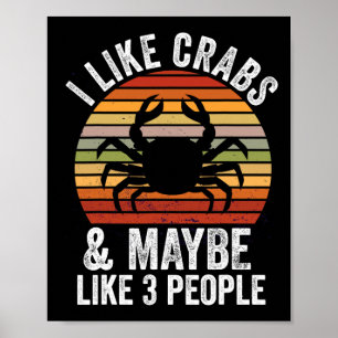 Poster J'Aime Les Crabes Et Peut-Être 3 Personnes Chasse 