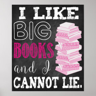 Poster J'Aime Les Grands Livres Et Je Ne Peux Pas Mentir