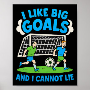 Poster J'aime les gros objectifs et je ne peux pas mentir