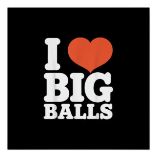 Poster J'aime les grosses boules, les femmes hétéros les