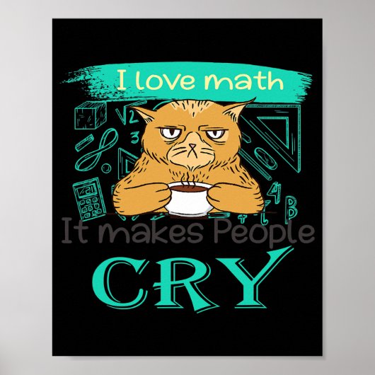 Poster J'Aime Les Maths Ça Fait Pleurer Les Gens Grumpy D (Devant)