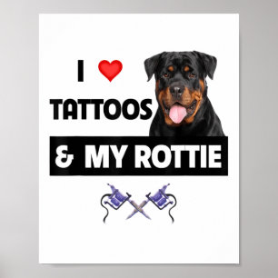 Poster J'Aime Les Tatouages Et Mon Rottie Rottweiler Chie