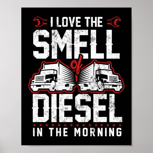 Poster J'Aime L'Odeur Du Diesel Dans Le Camionneur Du Mat (Devant)