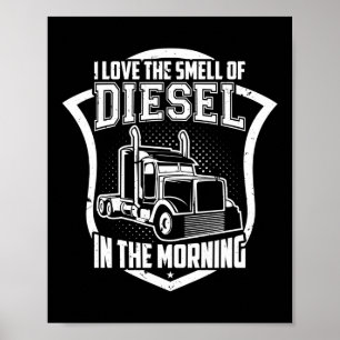 Poster J'Aime L'Odeur Du Diesel Dans Le Camionneur Du Mat