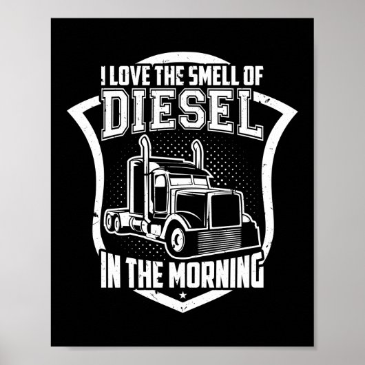 Poster J'Aime L'Odeur Du Diesel Dans Le Camionneur Du Mat (Devant)
