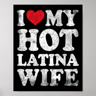 Poster J'Aime Ma Femme Latina Chaude Funny Valentines Day