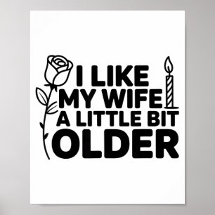 Poster J'aime ma femme un peu plus âgée humour femme