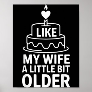Poster J'aime ma femme un peu plus âgée humour femme