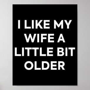 Poster J'aime ma femme un peu plus âgée humour mari