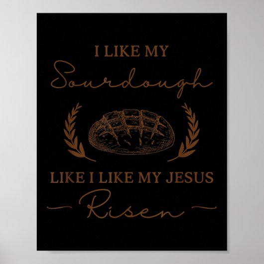 Poster J'Aime Ma pâte Comme J'Aime Mon Jésus Ressuscité A (Devant)