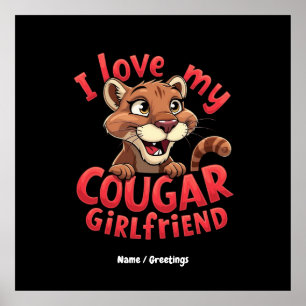 Poster J'aime ma petite amie cougar drôle et sincère