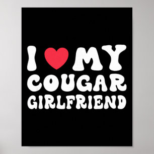 Poster J'aime ma petite amie couguar coeur gf drôle Valen