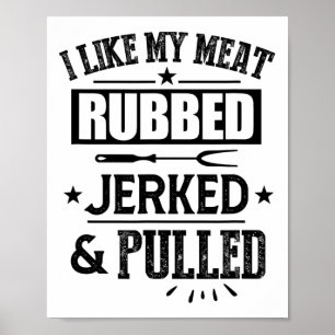 Poster J'Aime Ma Viande Rubbed Jeté Et Pulvérisé Bbq Gril