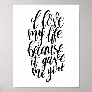 Poster J'Aime Ma Vie Parce Qu'Elle M'A Donné Votre Affich