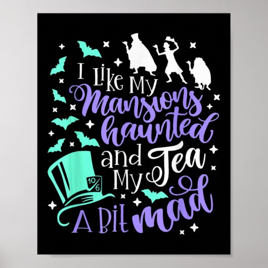 Poster J'Aime Mes Manoirs Hantés Et Mon Thé Un Peu Fou (Devant)