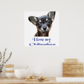 Poster J'aime Mon Chihuahua (Cuisine)