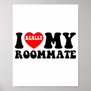 Poster J'aime mon colocataire cœur drôle de fête cadeaux