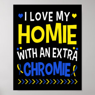 Poster J'Aime Mon Homie Avec Une Chromie Supplémentaire P