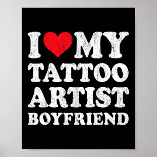 Poster J'aime mon petit ami artiste tatoueur drôle petite