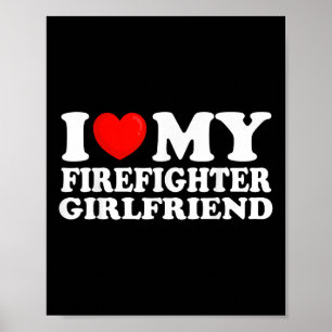 Poster J'Aime Mon Pompier Girlfriend Je Coeur Mon Hot Gi