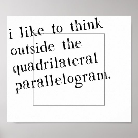 Poster J'Aime Penser Hors De La Boîte (Devant)